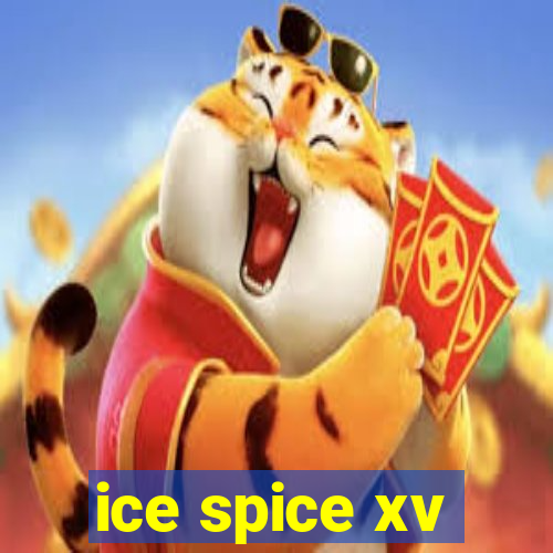 ice spice xv